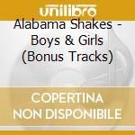 Alabama Shakes - Boys & Girls (Bonus Tracks) cd