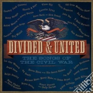 Divided & United: The Songs Of The Civil / Various (2 Cd) cd musicale