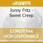 Jonny Fritz - Sweet Creep cd