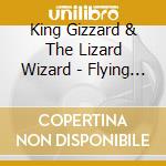 King Gizzard & The Lizard Wizard - Flying Microtonal Banana cd