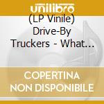 (LP Vinile) Drive-By Truckers - What It Means B/W The Perilous Night (7') vinile