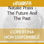Natalie Prass - The Future And The Past