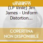 (LP Vinile) Jim James - Uniform Distortion (Limited Edition) lp vinile di Jim James