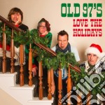 Old 97'S - Love The Holidays (Dig)