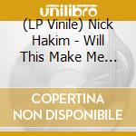 (LP Vinile) Nick Hakim - Will This Make Me Good (Gatefold) (2 Lp) lp vinile