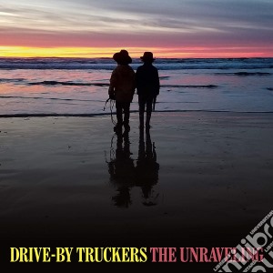 Drive-By Truckers - The Unraveling cd musicale