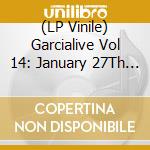 (LP Vinile) Garcialive Vol 14: January 27Th 1986 / Various vinile