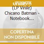 (LP Vinile) Chicano Batman - Notebook Fantasy (Blue) vinile