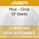 Moe - Circle Of Giants cd
