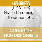 (LP Vinile) Grace Cummings - Bloodhorse! (Coloured Vinyl) vinile