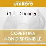 Cfcf - Continent cd musicale di Cfcf