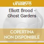 Elliott Brood - Ghost Gardens cd