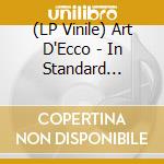 (LP Vinile) Art D'Ecco - In Standard Definition lp vinile