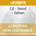 Cd - Swod - Gehen cd musicale di SWOD