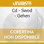 Cd - Swod - Gehen cd