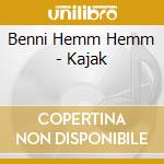 Benni Hemm Hemm - Kajak cd musicale di BENNI HEMM HEMM
