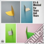 It's A Musical - For Years And Years cd