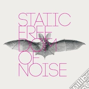 Static - Freedom Of Noise cd musicale di Static