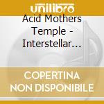 Acid Mothers Temple - Interstellar Guru And Zero cd