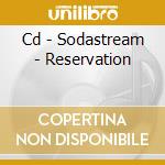 Cd - Sodastream - Reservation cd