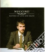 Nuccini - Matters Of Love&death
