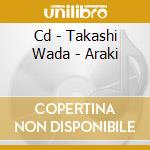 Cd - Takashi Wada - Araki cd