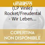 (LP Vinile) Rocket/Freudental - Wir Leben Wie Gespenster lp vinile di ROCKET FREUDENTAL