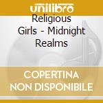 Religious Girls - Midnight Realms cd