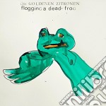 (LP Vinile) Die Goldenen Zitrone - Flogging A Dead Frog