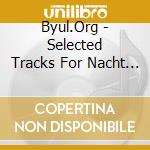 Byul.Org - Selected Tracks For Nacht Demonen cd