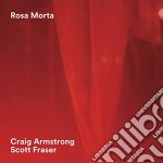 (LP Vinile) Craig Armstrong / Scott Fraser - Rosa Morta