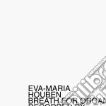 Eva-Maria Houben - Breath For Organ cd