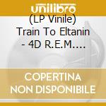 (LP Vinile) Train To Eltanin - 4D R.E.M. Computation vinile