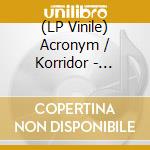 (LP Vinile) Acronym / Korridor - Untitled vinile