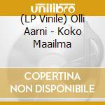 (LP Vinile) Olli Aarni - Koko Maailma vinile