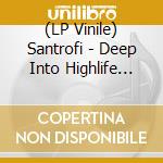 (LP Vinile) Santrofi - Deep Into Highlife (Live) vinile
