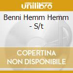 Benni Hemm Hemm - S/t cd