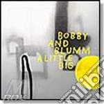 Bobby & Blumm - Little Big Shake cd