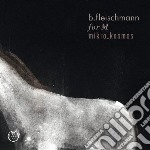 B. Fleischmann - For M / Mikro_kosmos - Two Concerts (2 Cd)