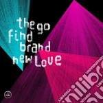 (LP Vinile) Go Find (The) - Brand New Love vinile