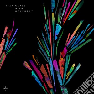 Isan - Glass Bird Movement cd musicale di Isan