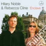Hilary Noble & Rebecca Cline - Enclave