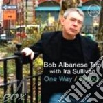 Bob Albanese Trio & Ira Sullivan - One Way/Detour