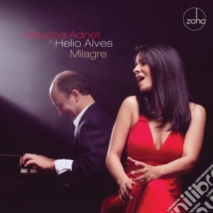 Maucha Adnet /Helio Alves - Milagre cd musicale di Alves Adnet maucha