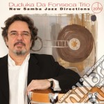 Duduka Da Fonseca - New Samba Jazz Directions