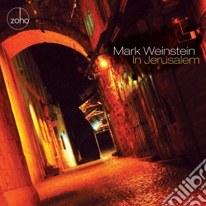 Mark Weinstein - In Jerusalem cd musicale di Mark Weinstein