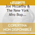 Joe Mccarthy & The New York Afro Bop Alliance Big Band - Upwards cd