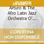 Arturo & The Afro Latin Jazz Orchestra O' Farrill - Virtual Birdland cd