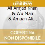 Ali Amjad Khan & Wu Man & Amaan Ali Bangash - Music For Hope cd