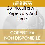 Jo Mccafferty - Papercuts And Lime cd